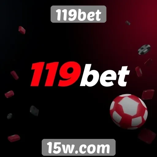 Como o 119bet se destaca no mercado de apostas